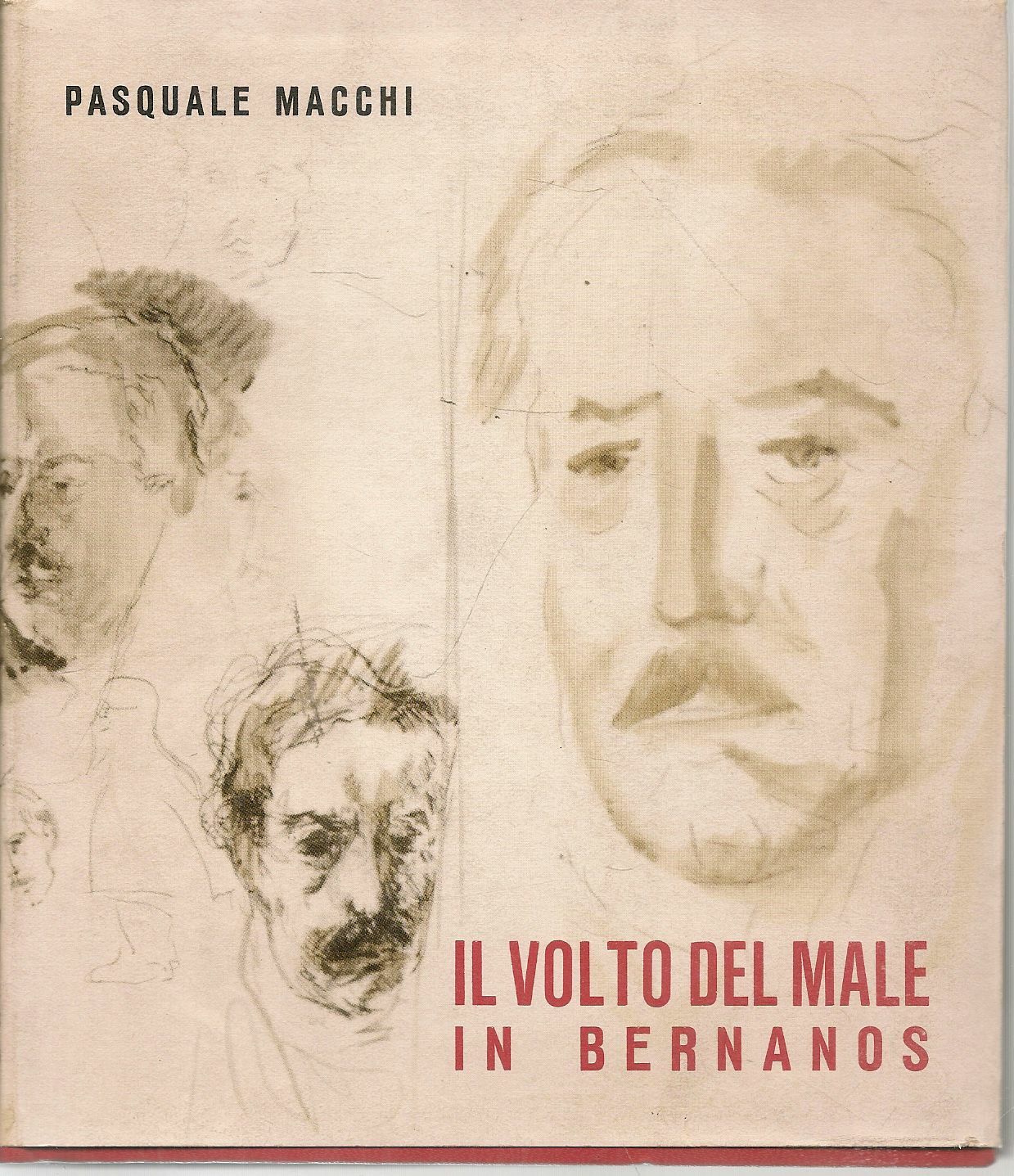 IL VOLTO DEL MALE IN BERNANOS - PASQUALE MACCHI - DEDICA CON AUTOGRAFO AUTORE