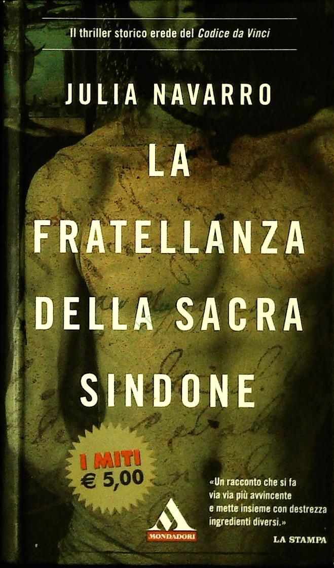 LA FRATELLANZA DELLA SACRA SINDONE-JULIA NAVARRO-MONDADORI 2006-OUTLET DEL LIBRO