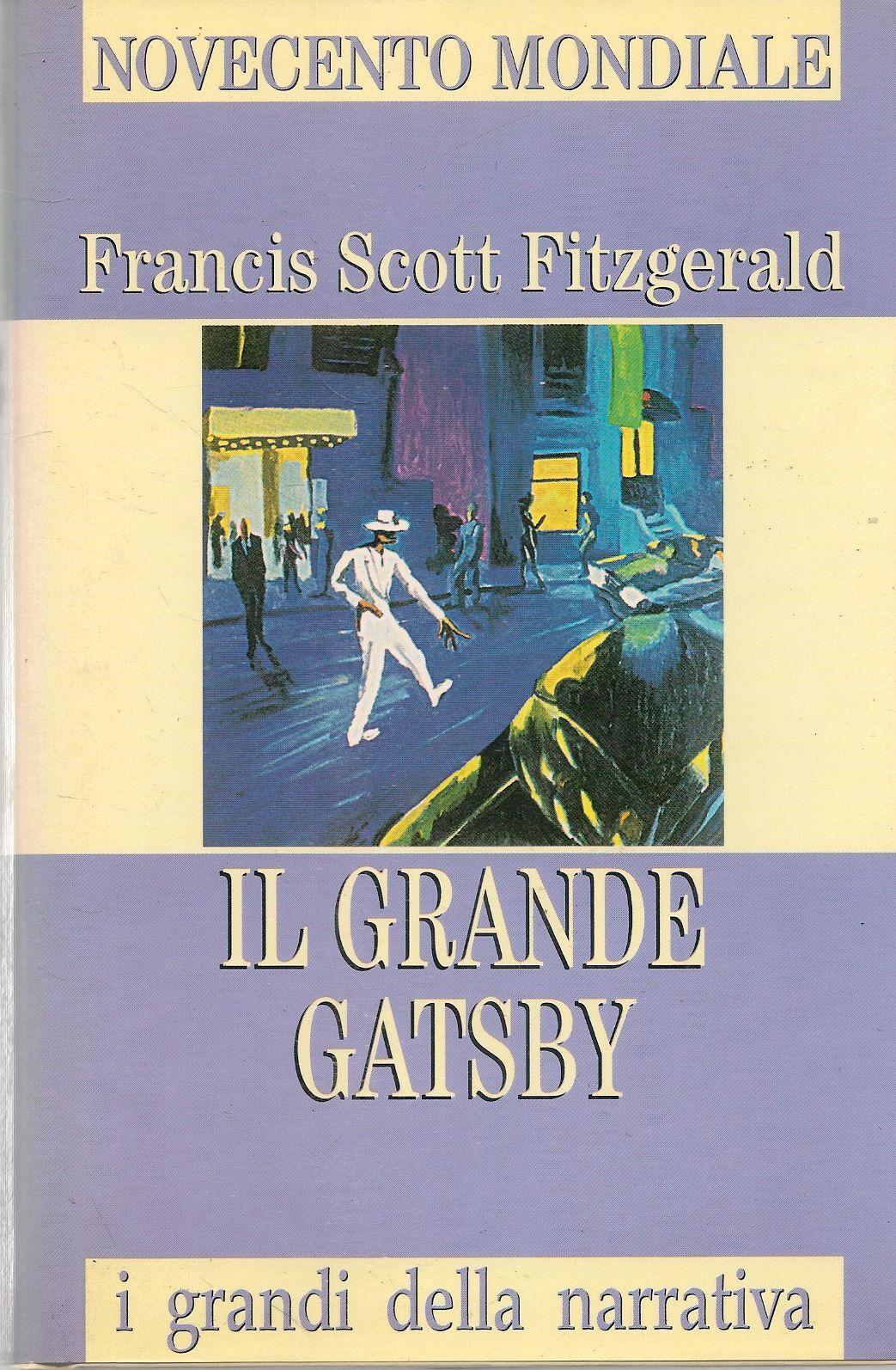 IL GRANDE GATSBY - FRANCISI SCOTT FITZGERALD - I GRANDI DELLA NARRATIVA