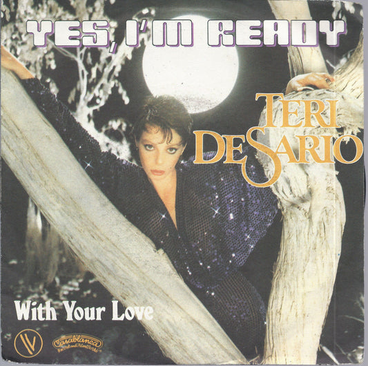 YES, I'M READY - WITH YOUR LOVE # TERI DeSARIO