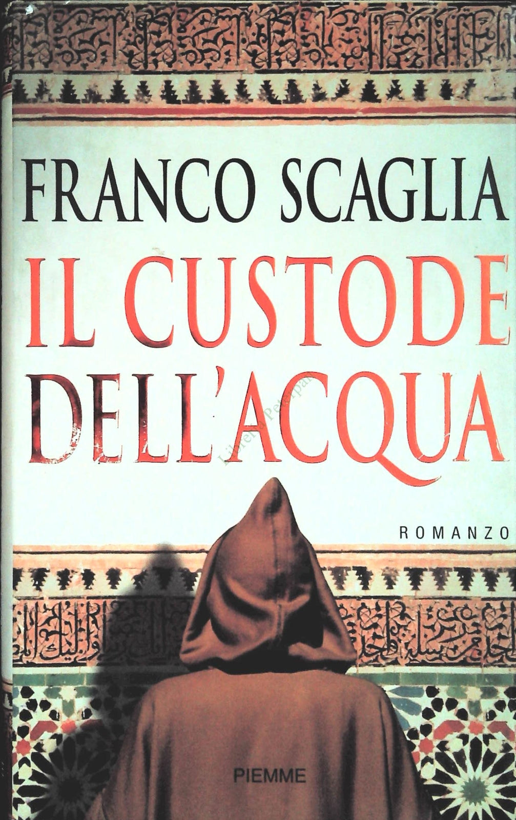 IL CUSTODE DELL'ACQUA - FRANCO SCAGLIA