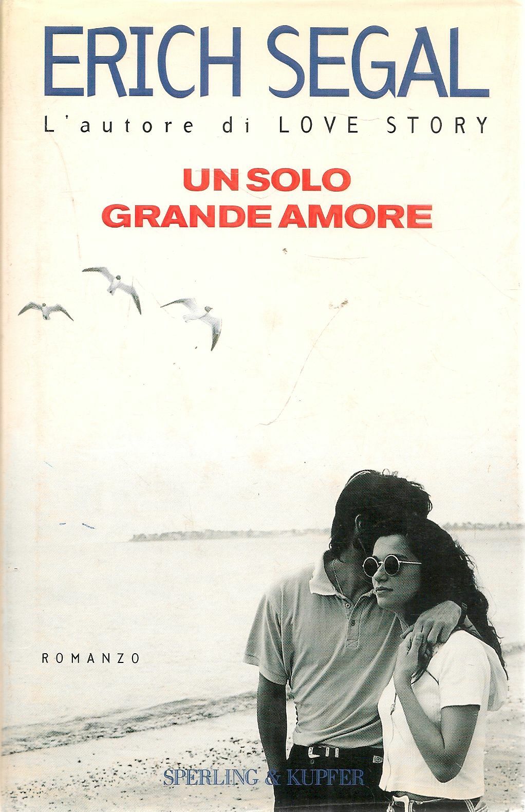 UN SOLO GRANDE AMORE - ERICH SEGAL
