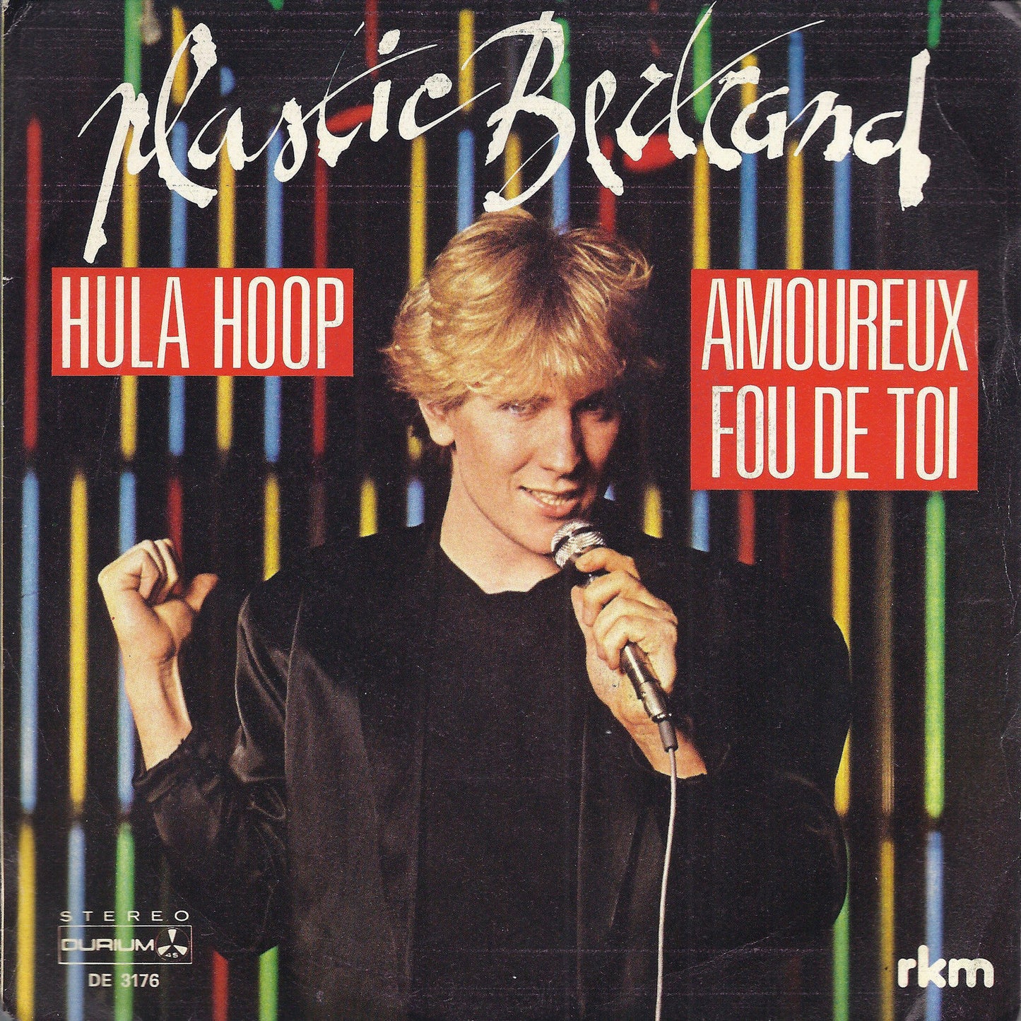 HULA HOOP - AMOUREUX FOU DE TOI =# PLASTIC BERTRAND