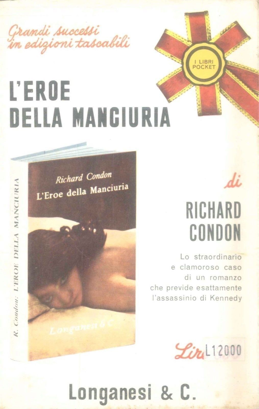 L'EROE DELLA MANCIURIA - RICHARD CONDON