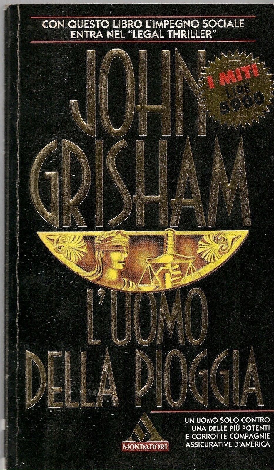 L'UOMO DELLA PIOGGIA - JOHN GRISHAM - ED. MOMNDADORI I