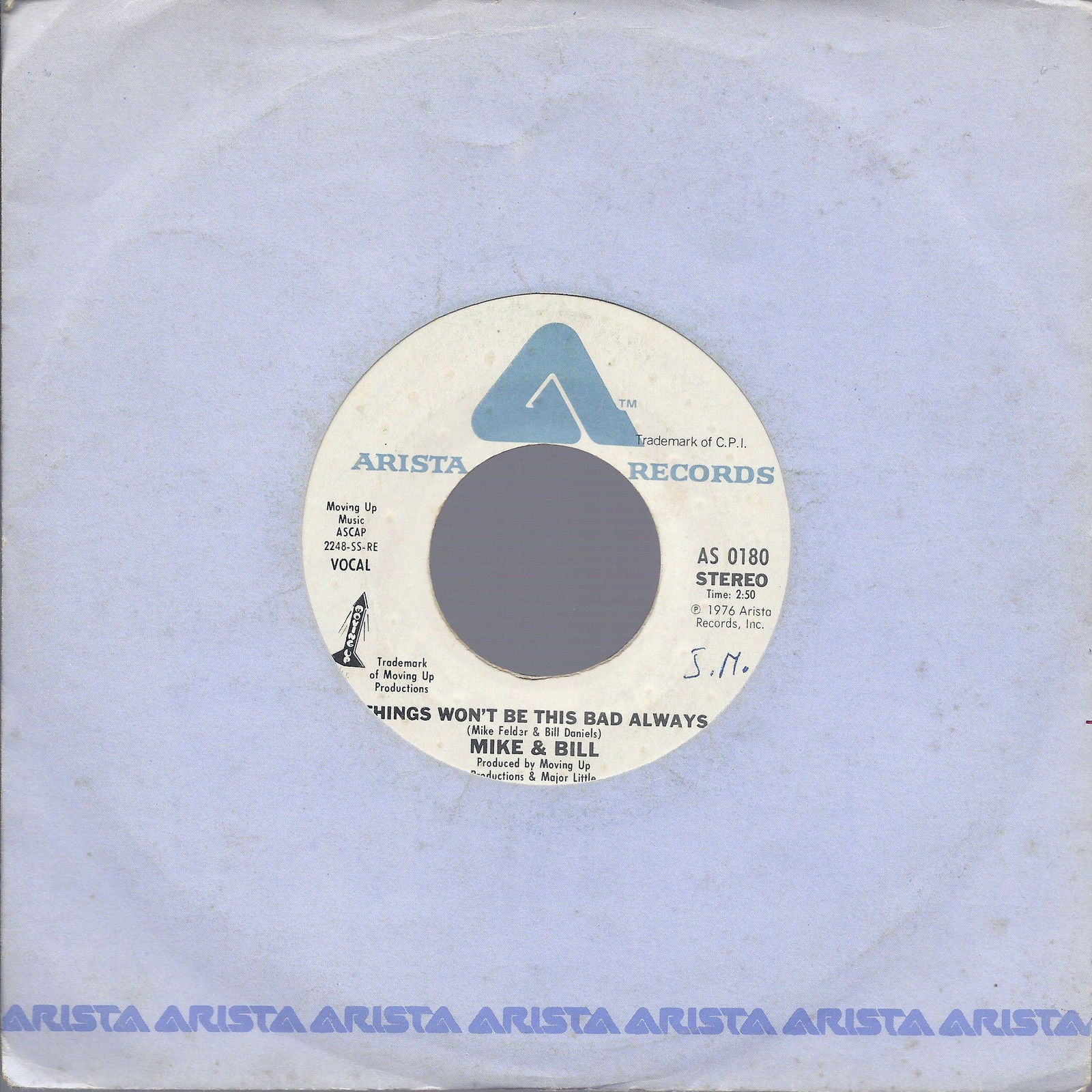 THINGS WON'T BE THIS BAD ALWAYS  vocal - instrumental # MIKE & BILL
