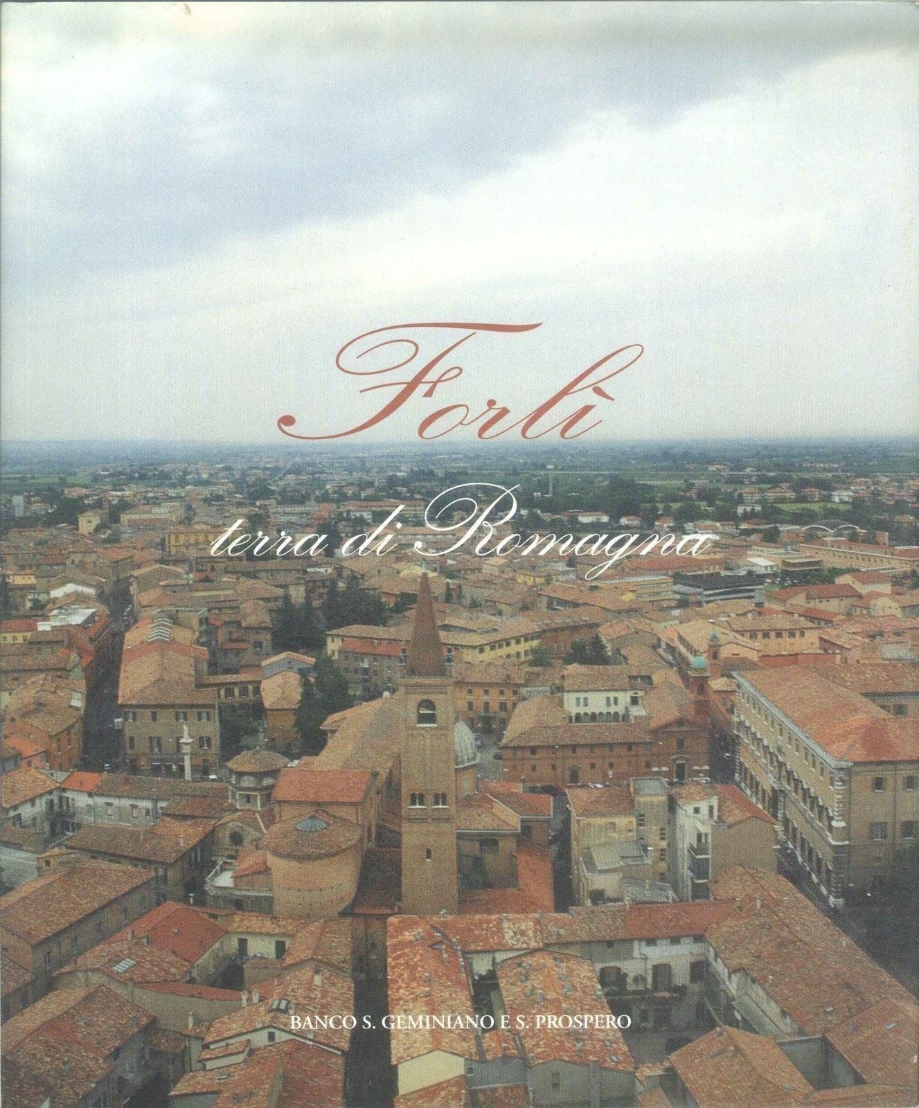 FORLI' - TERRA DI ROMAGNA