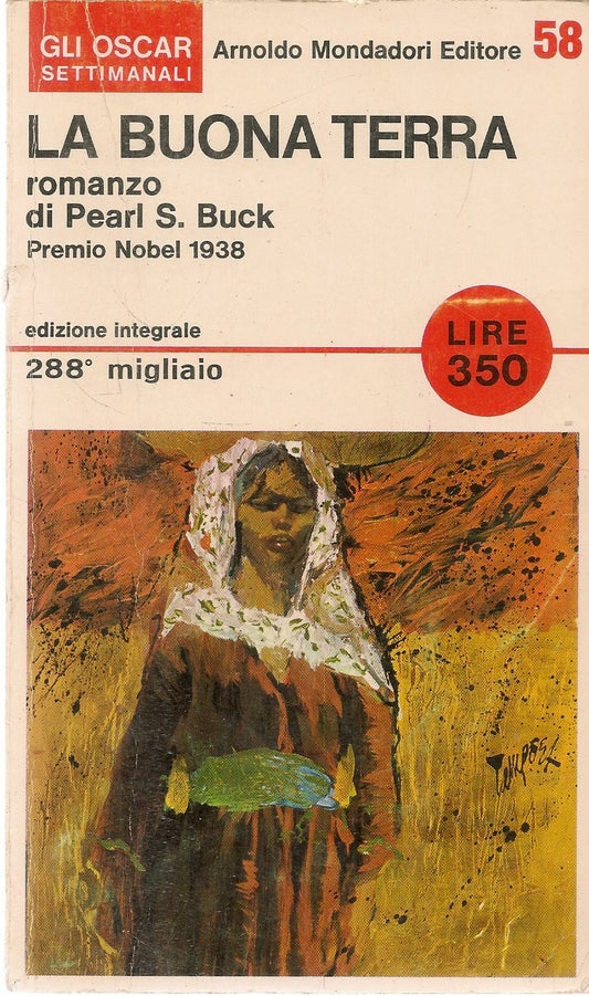 LA BUONA TERRA - PEARL S. BUCK - MONDADORI 1966