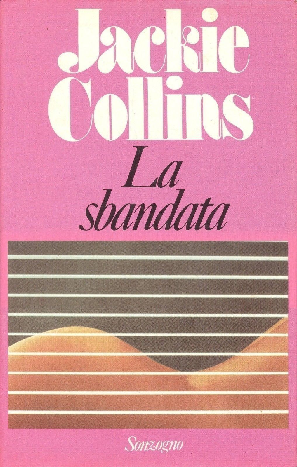 LA SBANDATA - JACKIE COLLINS