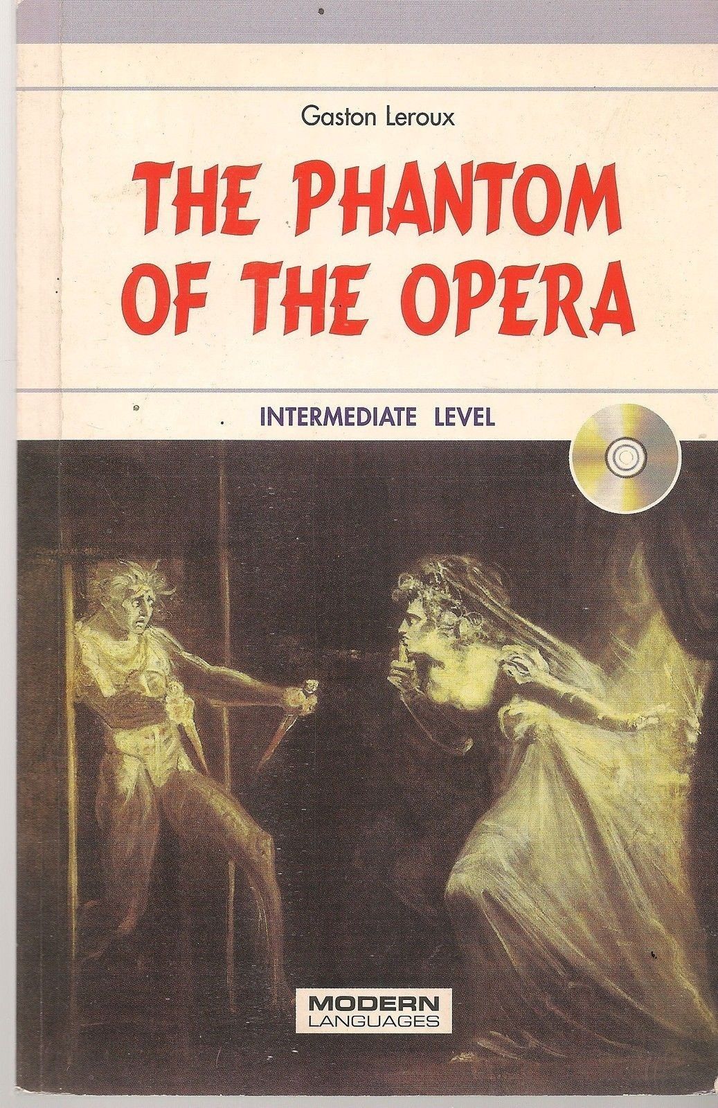 THE PHANTOM OF OPERA - GASTON LEROUX (ENGLISH TEXT INTERMEDIATE LEVEL  + CD)