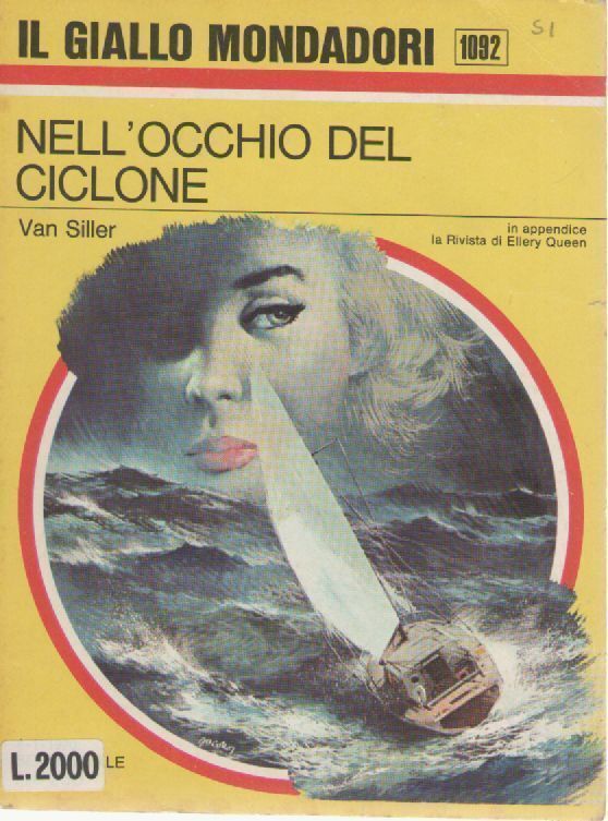 NELL'OCCHIO DEL CICLONE - VAN SILLER - GIALLO MONDADORI N. 1092