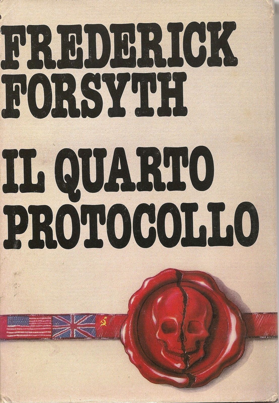 IL QUARTO PROTOCOLLO - FREDERICK FORSYTH - CDE 1985 - OUTLET DELL IBRO