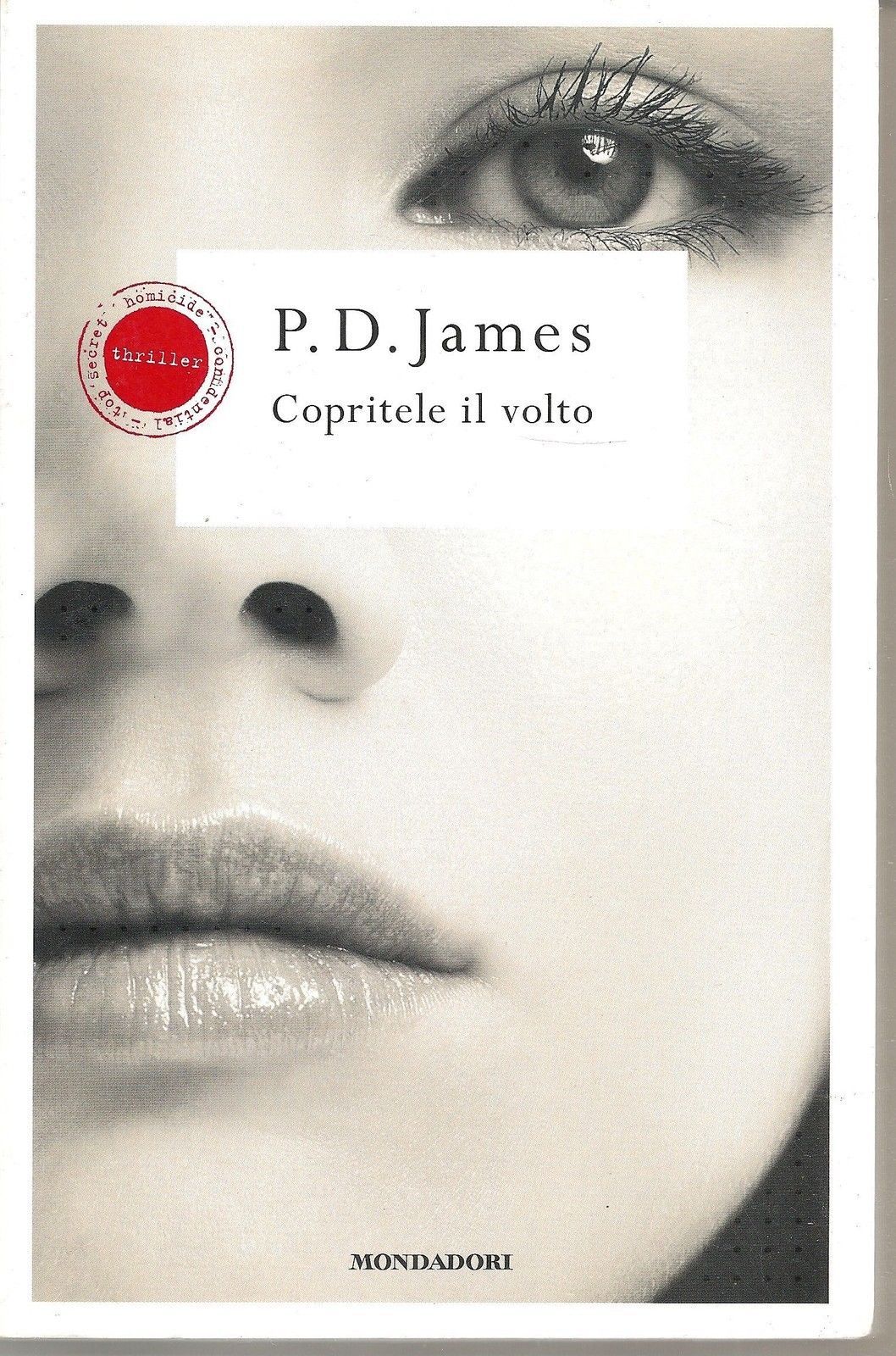 COPRITELE IL VOLTO - P. D. JAMES