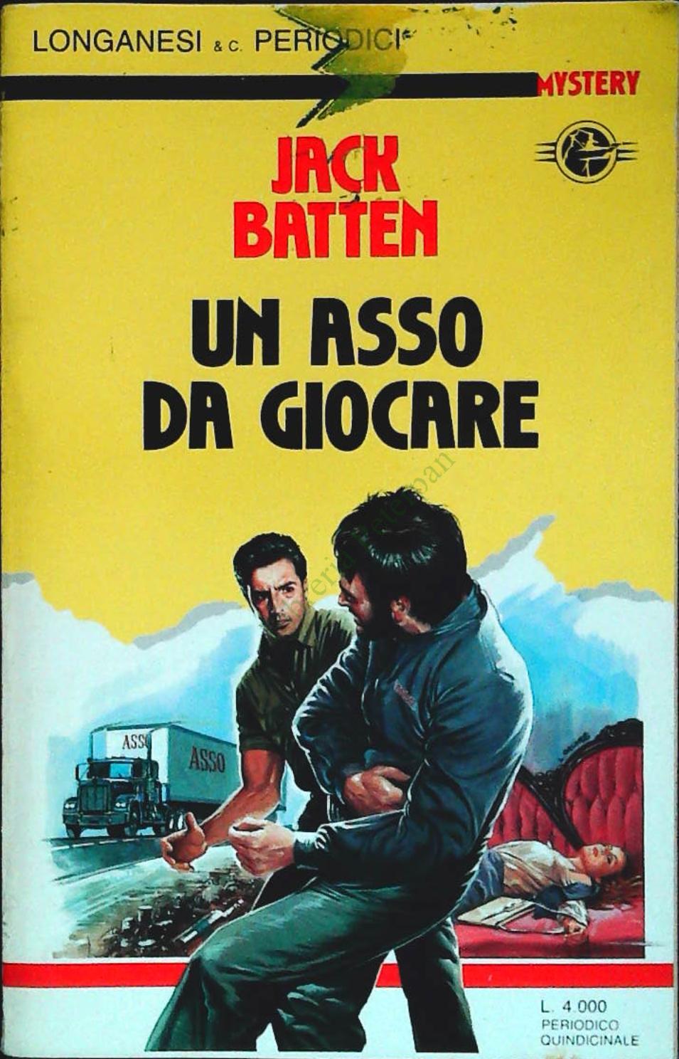 UN ASSO DA GIOCARE - JACK BATTEN