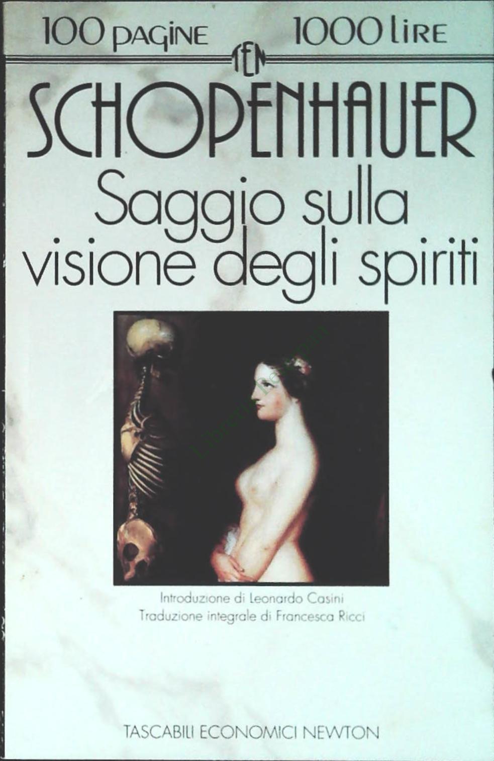 SAGGIO SULLA VISIONE DEGLI SPIRITI - SCHOPENAHUER - NEWTON 1993-OUTLET DEL LIBRO