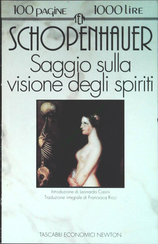 SAGGIO SULLA VISIONE DEGLI SPIRITI - SCHOPENAHUER - NEWTON 1993-OUTLET DEL LIBRO