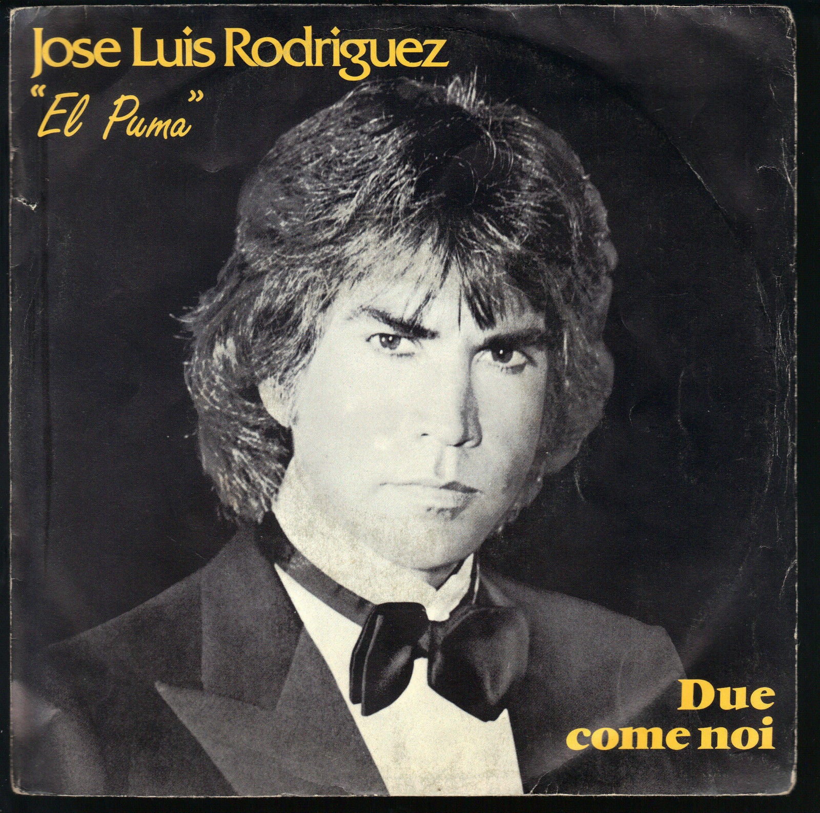 DUE COME NOI - DOVE VAI --- JOSE LUIS RODRIGUEZ "EL PUMA"