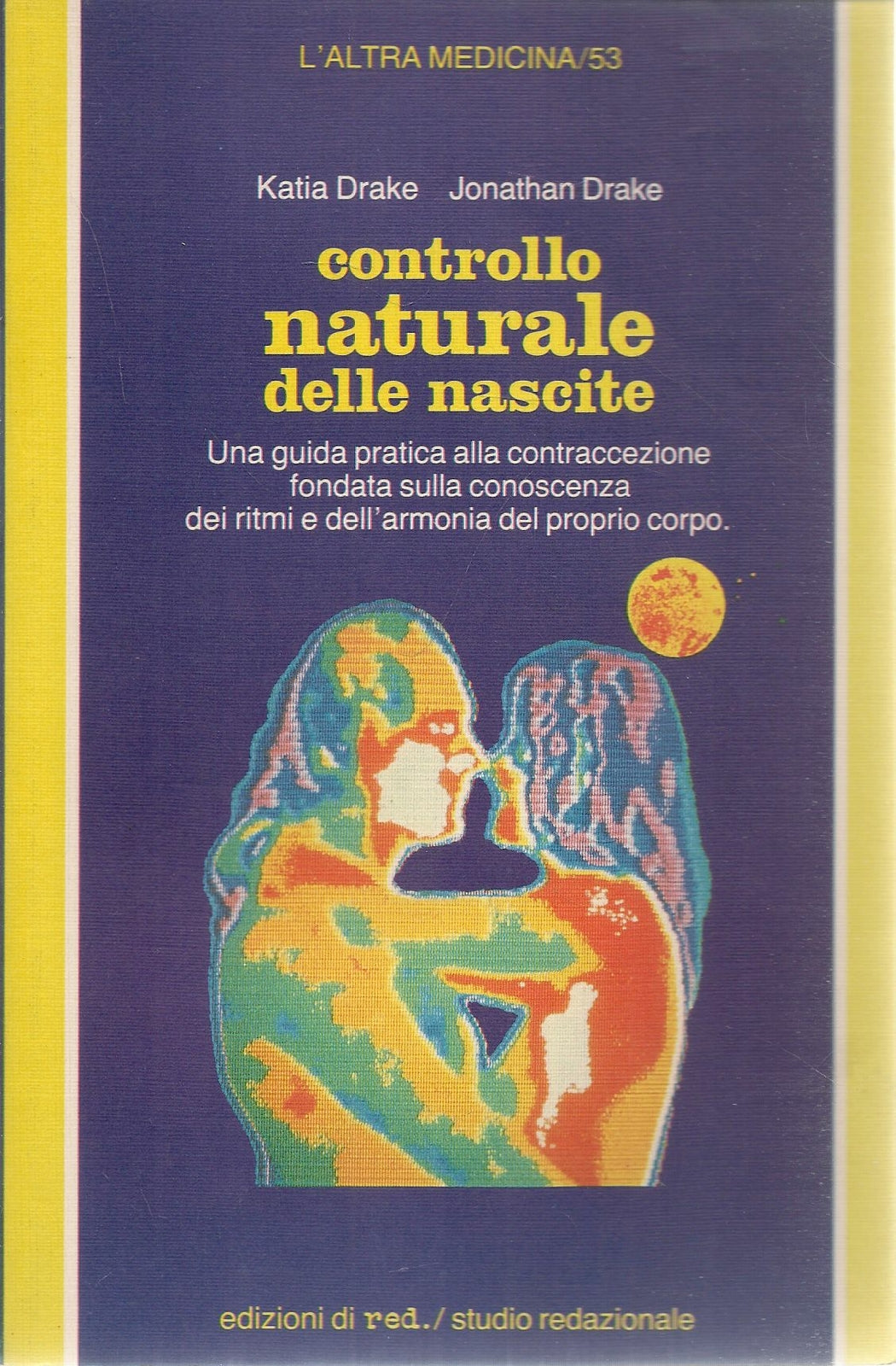 CONTROLLO DELLE NASCITE - KATIA DRAKE-JANATHON DRAKE