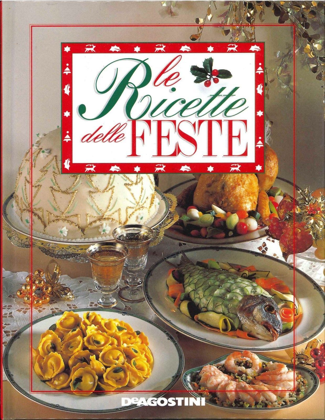 LE RICETTE DELLE FESTE - AA.VV.