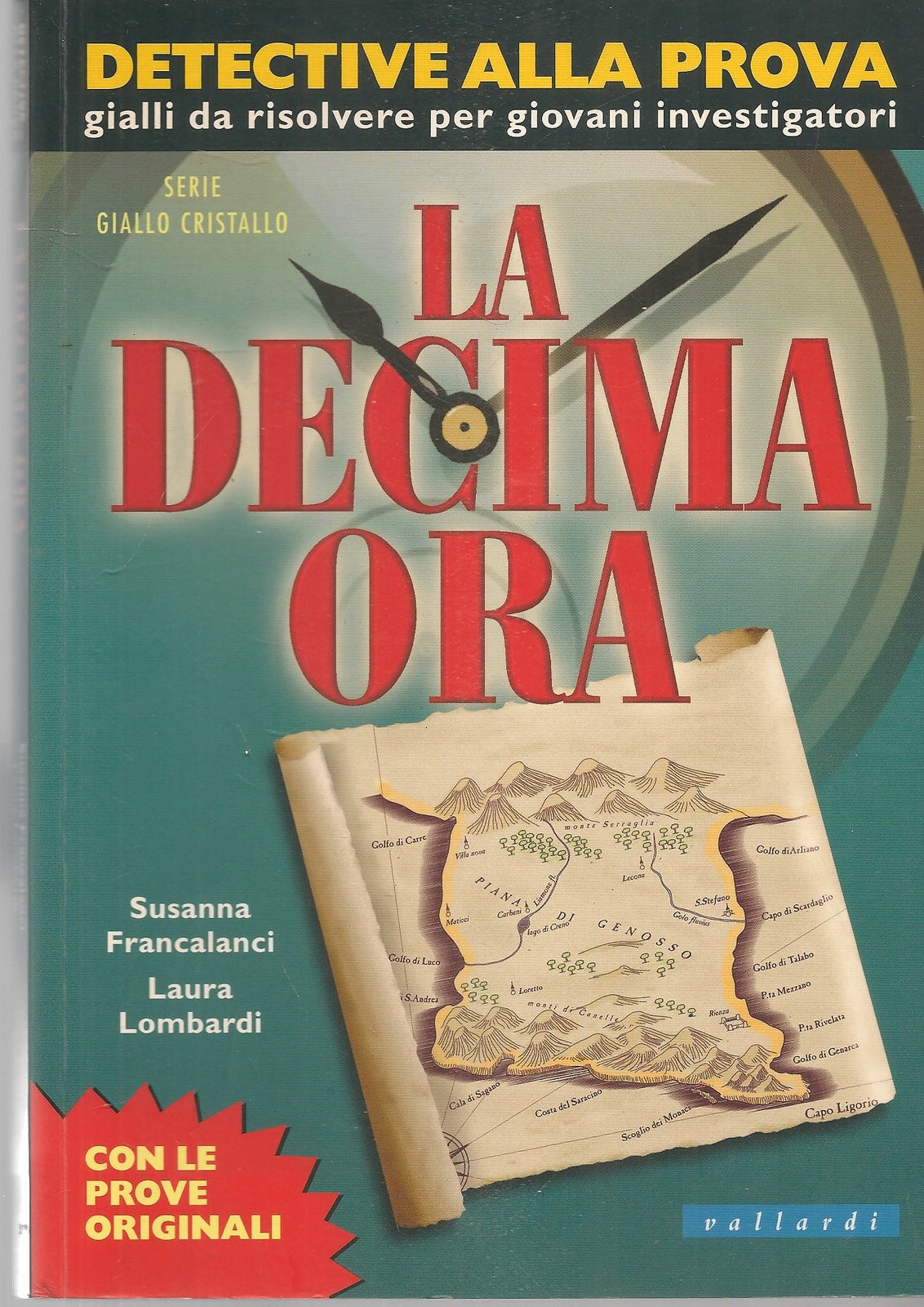 LA DECIMA ORA - SUSANNA FRANCALANCI-LAURA LOMBARDI