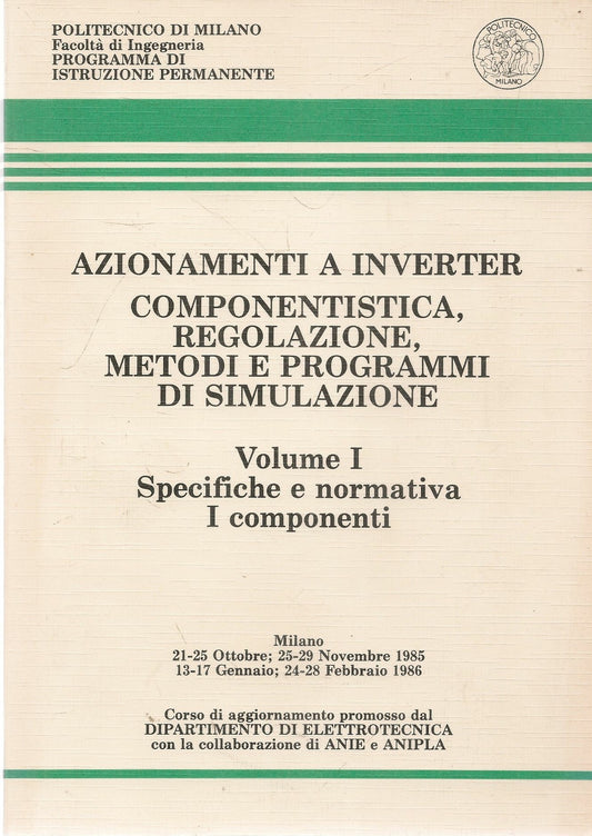 AZIONAMENTI A INVERTER - VOL. 2 - I CONVERTITORI