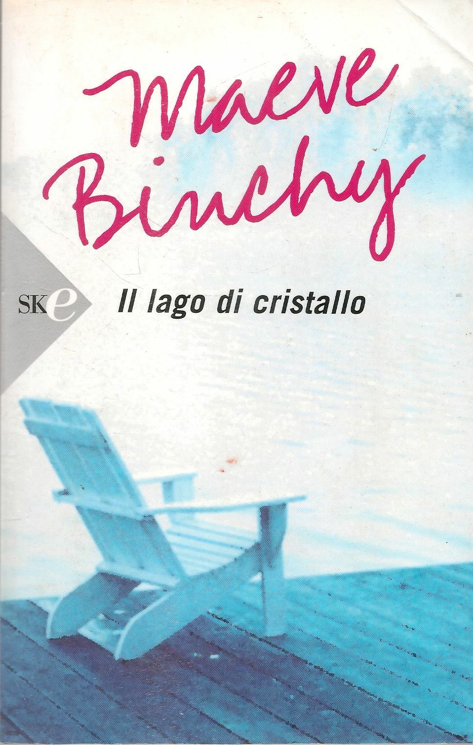 IL LAGO DI CRISTALLO - MAEVE BINCHY
