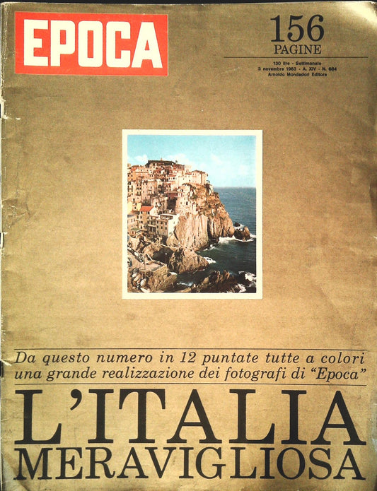 EPOCA N. 684 - 3 NOVEMBRE 1963 - L'ITALIA MERAVIGLIOSA