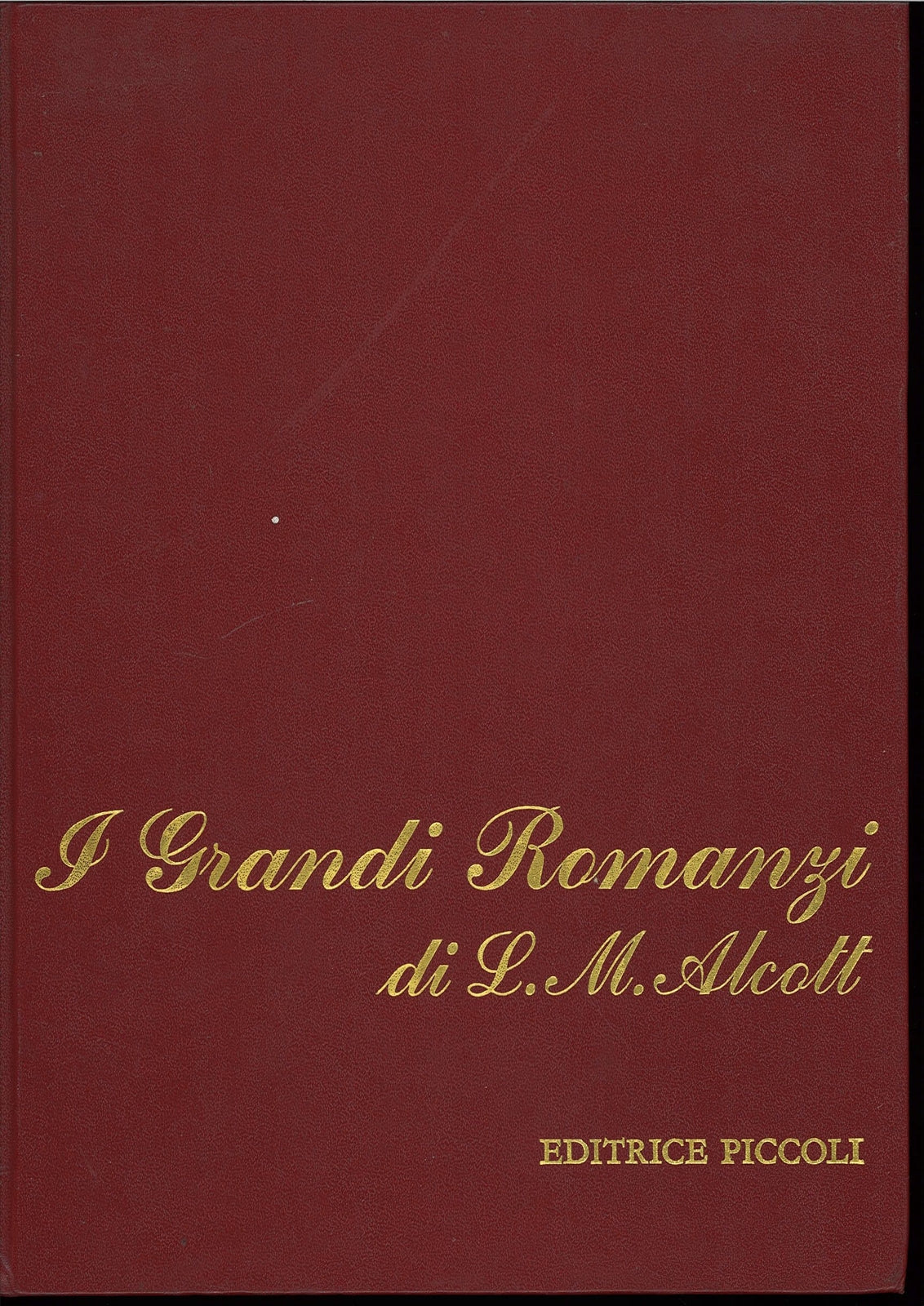 I GRANDI ROMANZI DI L. M. ALCOTT