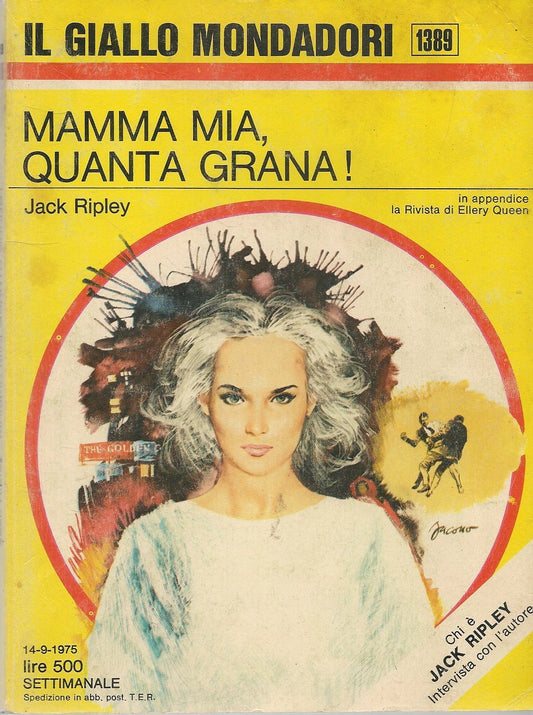 MAMMA MIA QUANTA GRANA - JACK RIPLEY - GIALLO MONDADORI N. 1389