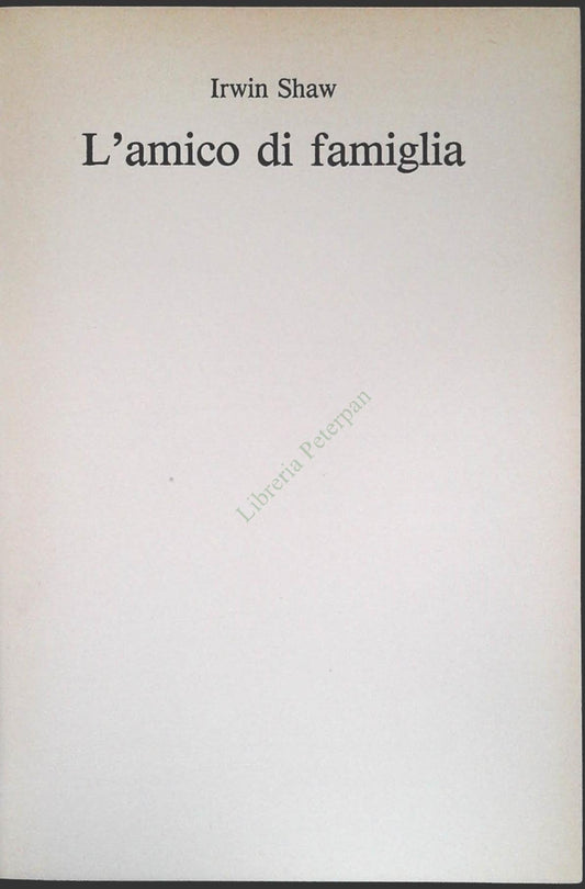 L'AMICO DI FAMIGLIA - IRWIN SHAW - CDE 1983 - OUTLET DEL LIBRO