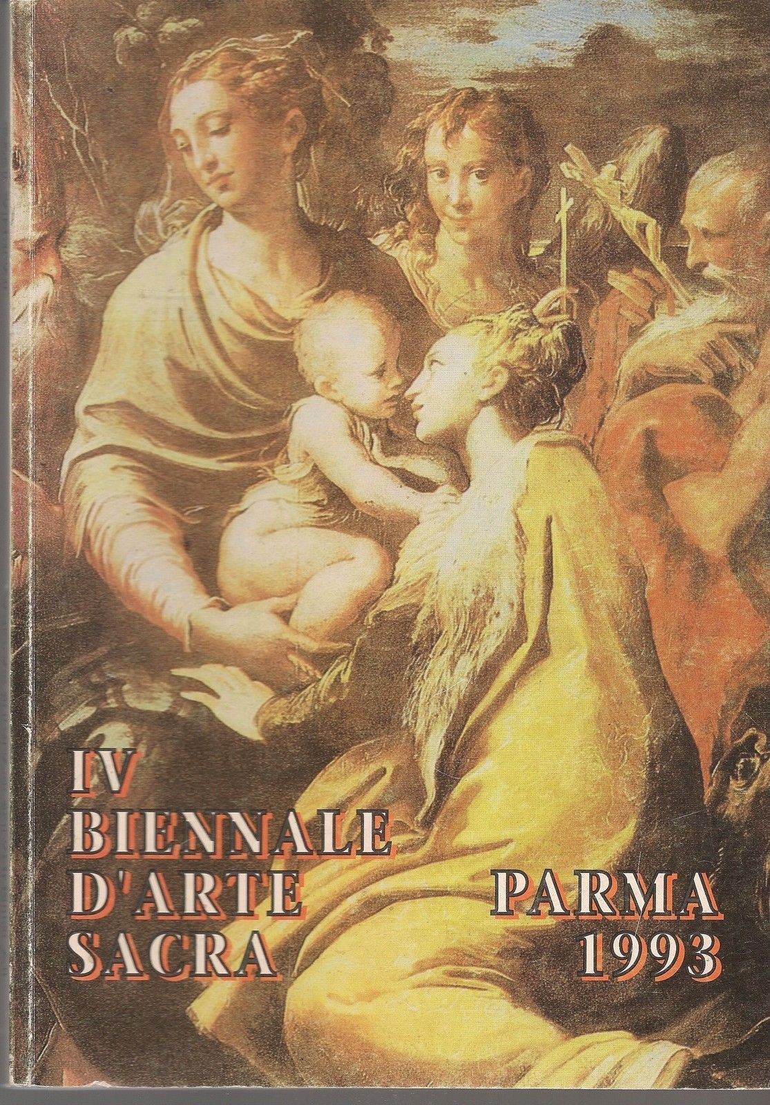 IV° BIENNALE DI ARTE SACRA - PARMA 1993