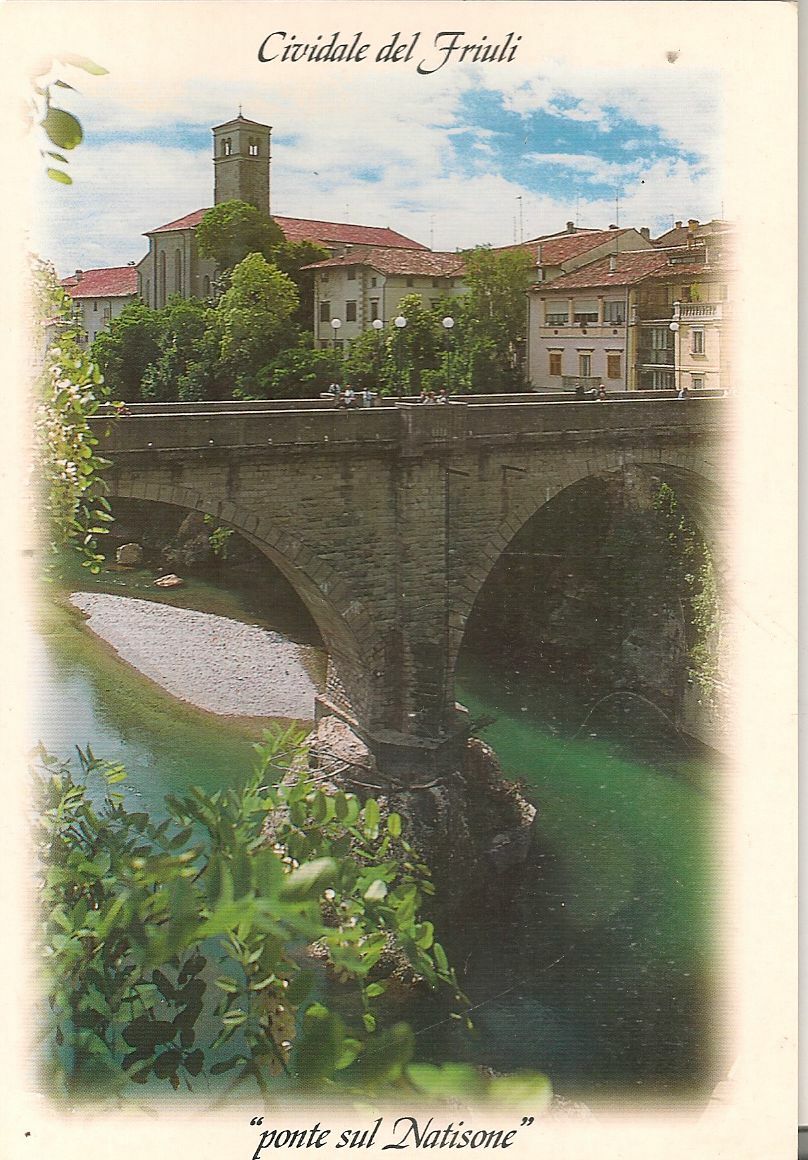 CIVIDALE DEL FRIULI - PONTE SUL NATISONE - NV
