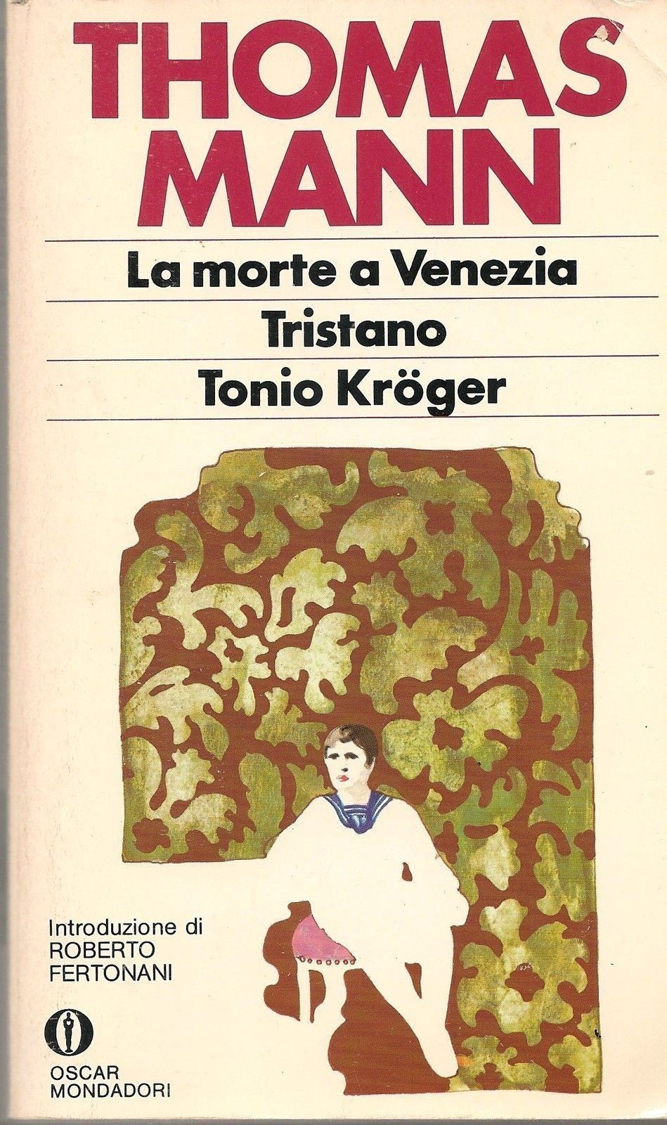 LA MORTE A VENEZIA TRISTANO TONIO KTOGER - THOMAS MANN