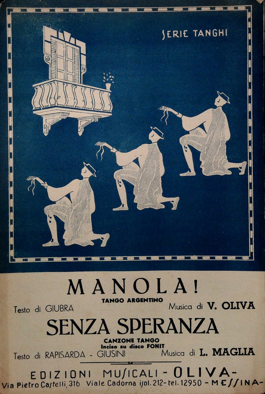 MANOLA. TANGO ARGENTINO - SENZA SPERANZA. CANZONE TANGO - SPRTITO-SHEET MUSIC