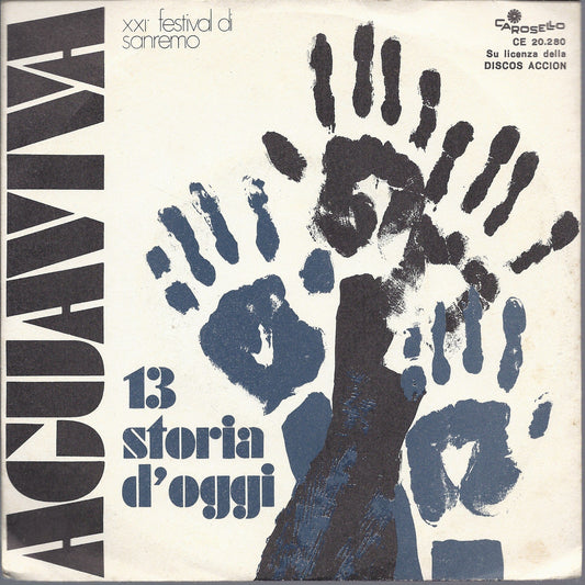 13 STORIA D'OGGI - EL NINO HA MUERTO = AGUAVIVA   Sanremo 1971