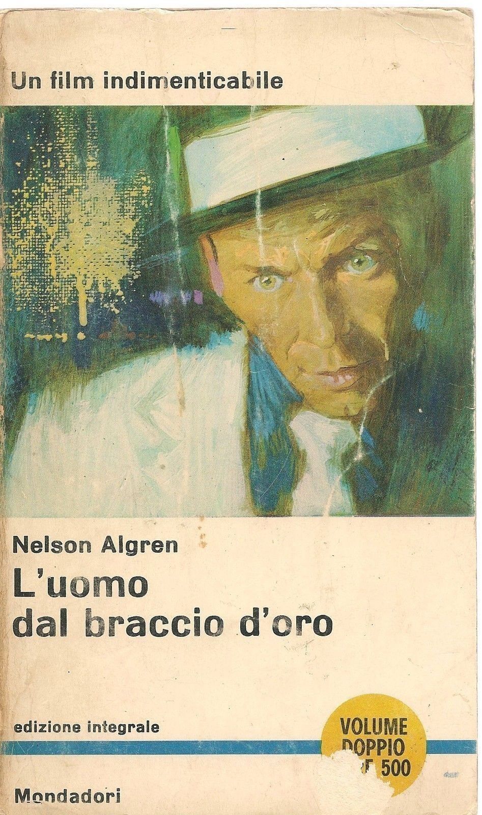 L'UOMO DAL BRACCIO D'ORO - NELSON ALGREN