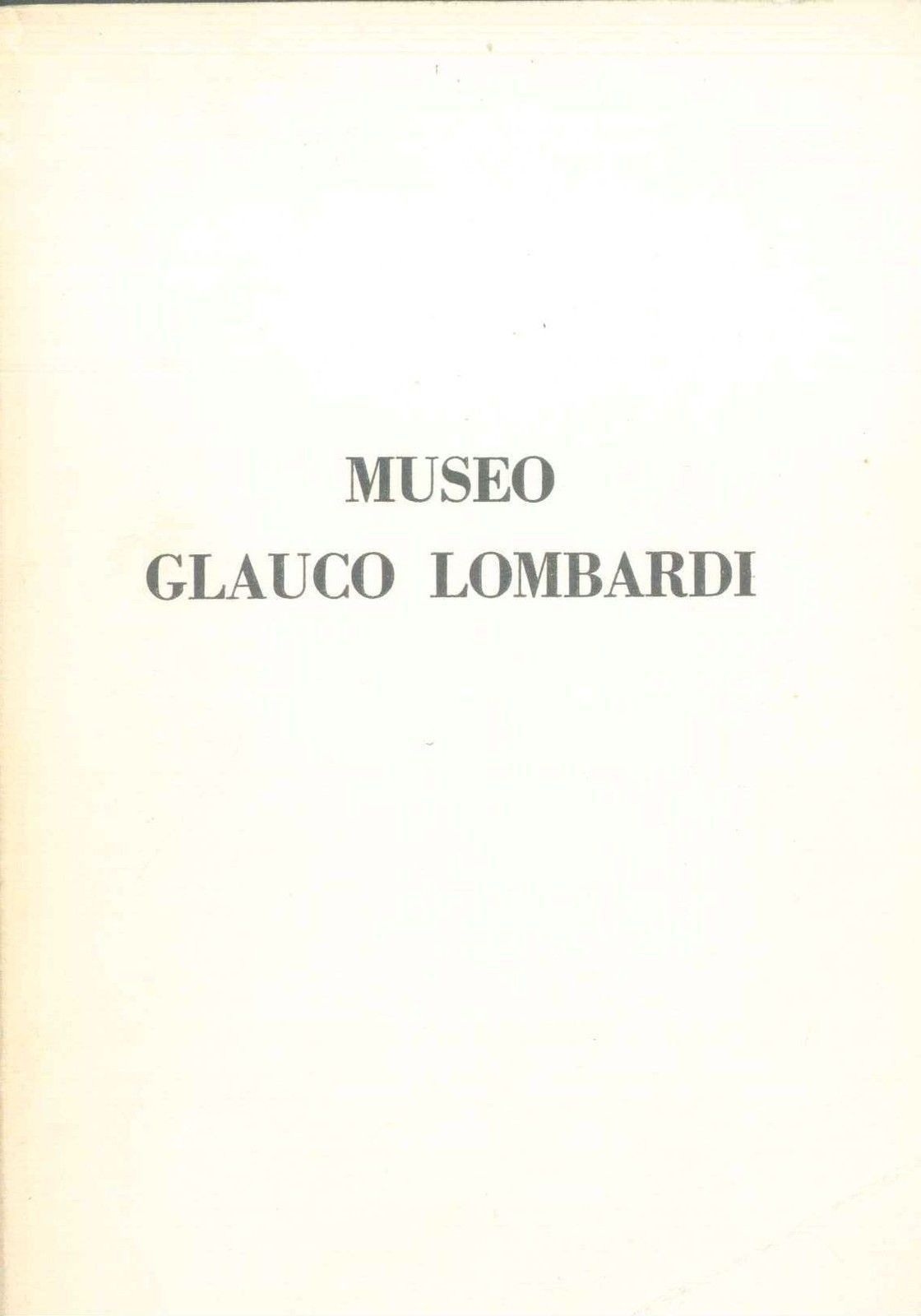MUSEO GLAUCO LOMBARDI