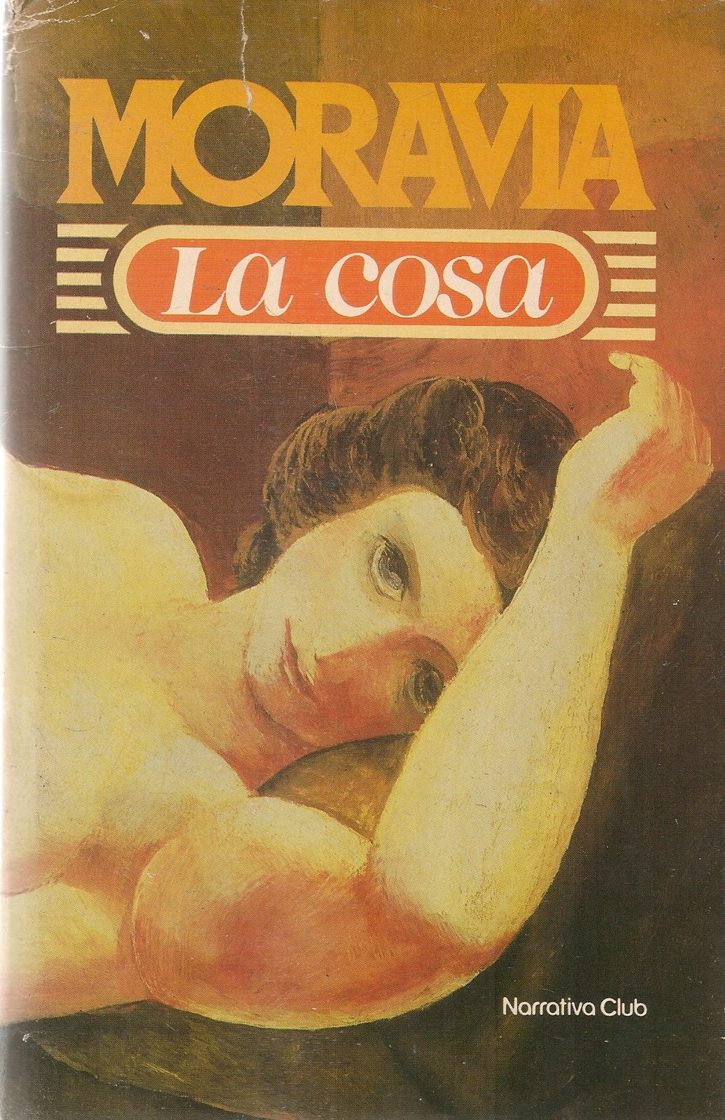 LA COSA - ALBERTO MORAVIA - ED. EUROCLUB 1985