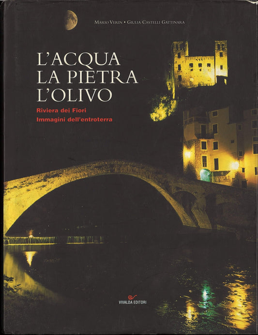 L'ACQUA LA PIETRA L'OLIVO      MARIO VERIN   