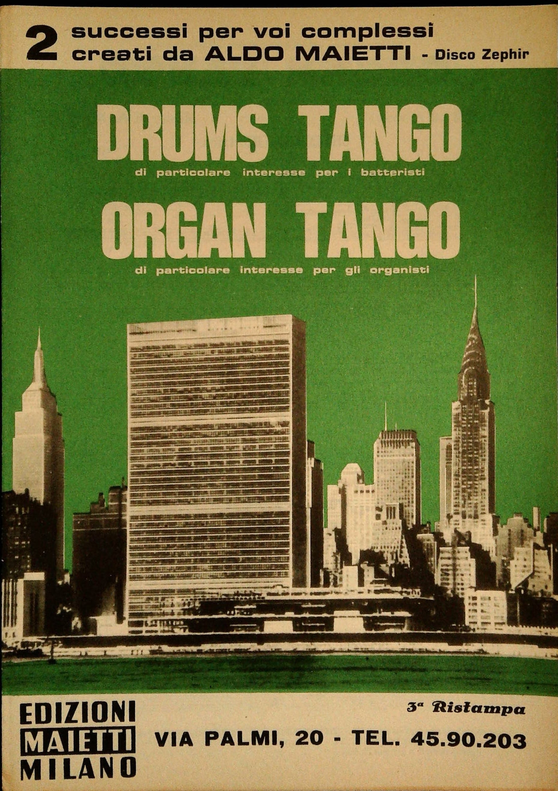 DRUMS TANGO - ORGAN TANGO - DUE SUCCESSI DI ALDO MAIETTI - SPARTITI-SHEET MUSIC