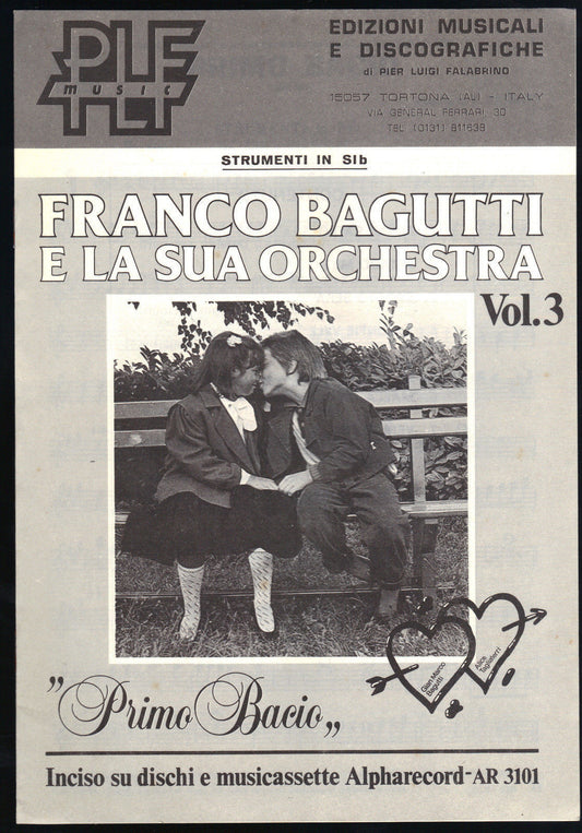 PRIMO BACIO E ALTRI 5 BRANI - ORCHESTRA F. BAGUTTI - SPARTITO - STRUMENTI IN SIb