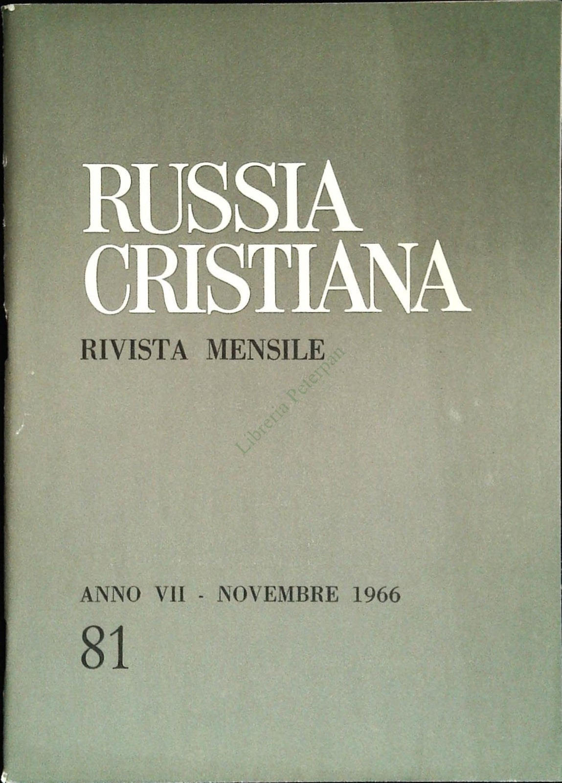 RUSSIA CRISTIANA N. 81 - NOVEMBRE 1966