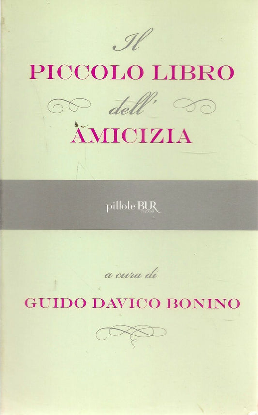 IL PICCOLO LIBRO DELL'AMICIZIA - GUIDO DAVICO BONINO