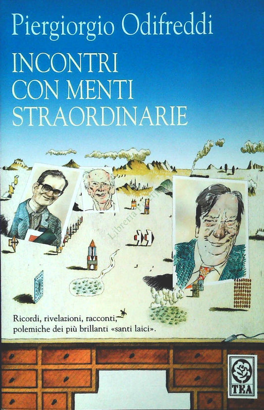 INCONTRI CON MENTI STRAORDINARIE - PIERGIORGIO ODIFREDDI