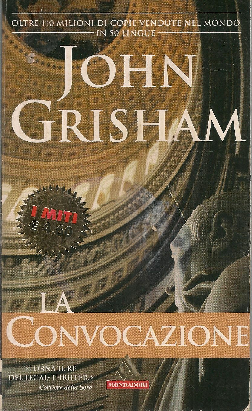LA CONVOCAZIONE - JOHN GRISHAM - MONDADORI 2003 - OUTLET DEL LIBRO
