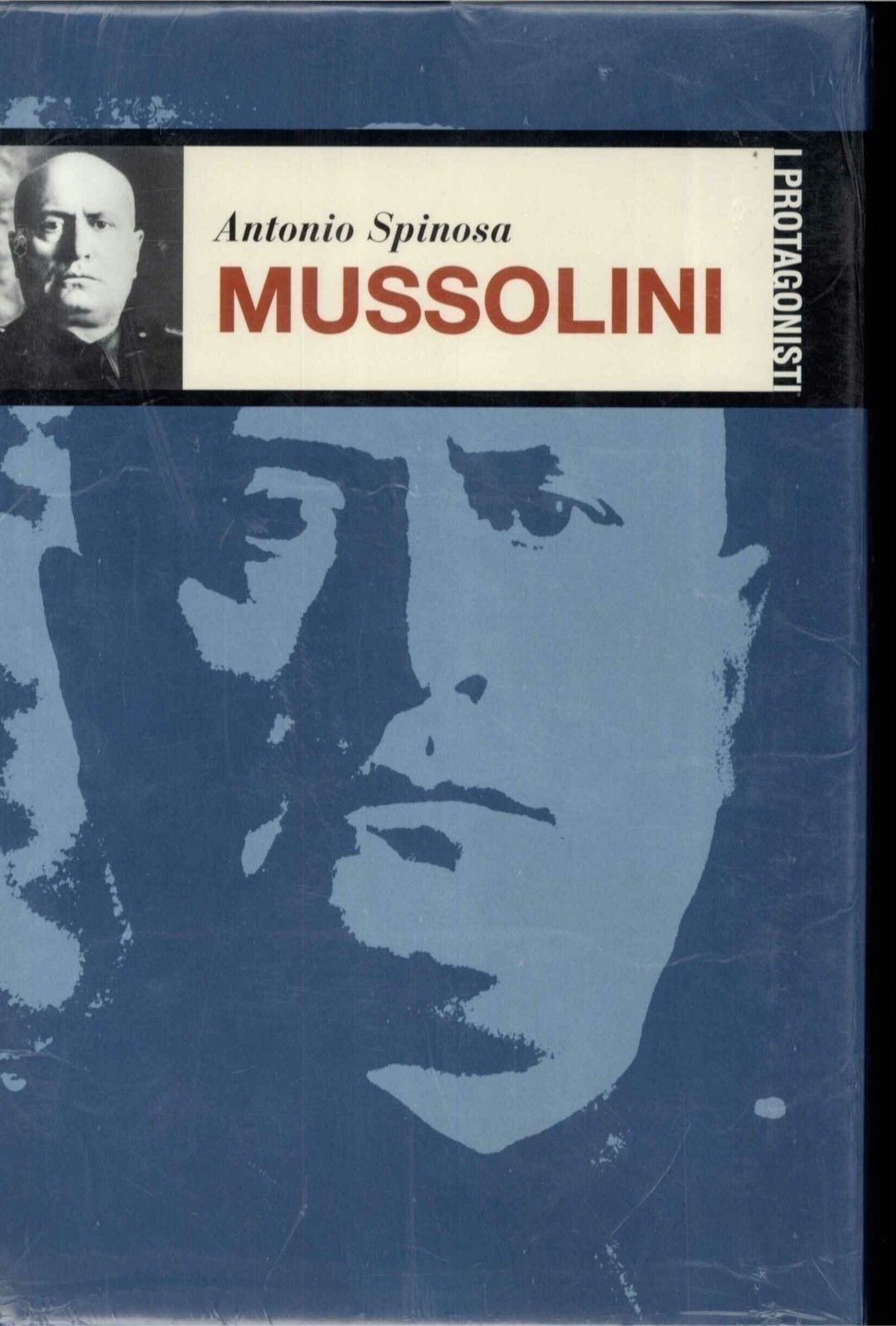 MUSSOLINI - ANTONIO SPINOSA