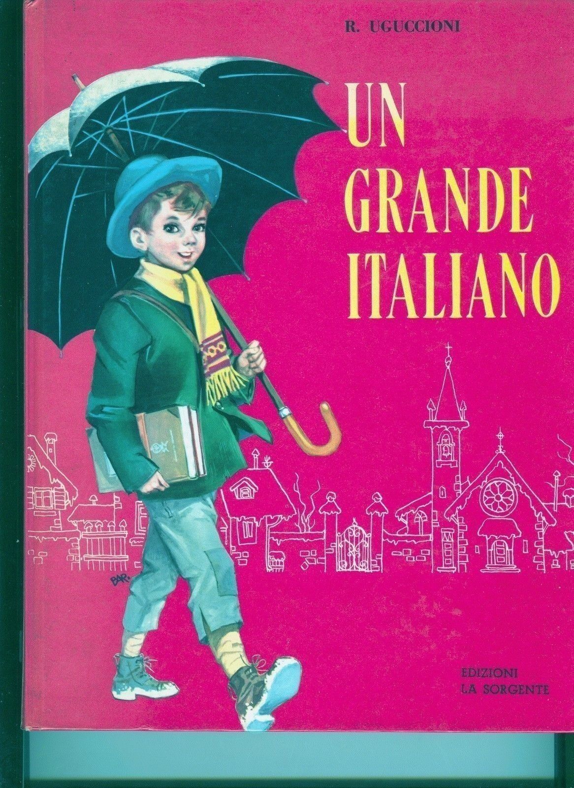 UN GRANDE ITALIANO - R. UGUCCIONI