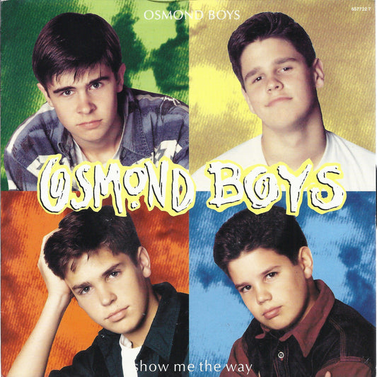 SHOW ME THE WAY - CAN'T GET THROUGH -- OSMOND BOYS