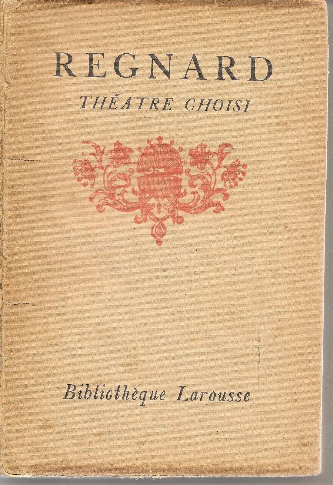 THEATRE CHOISI  tome II - JEAN FRANCOIS REGNARD  notice par Georges Roth  french