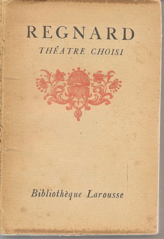 THEATRE CHOISI  tome II - JEAN FRANCOIS REGNARD  notice par Georges Roth  french